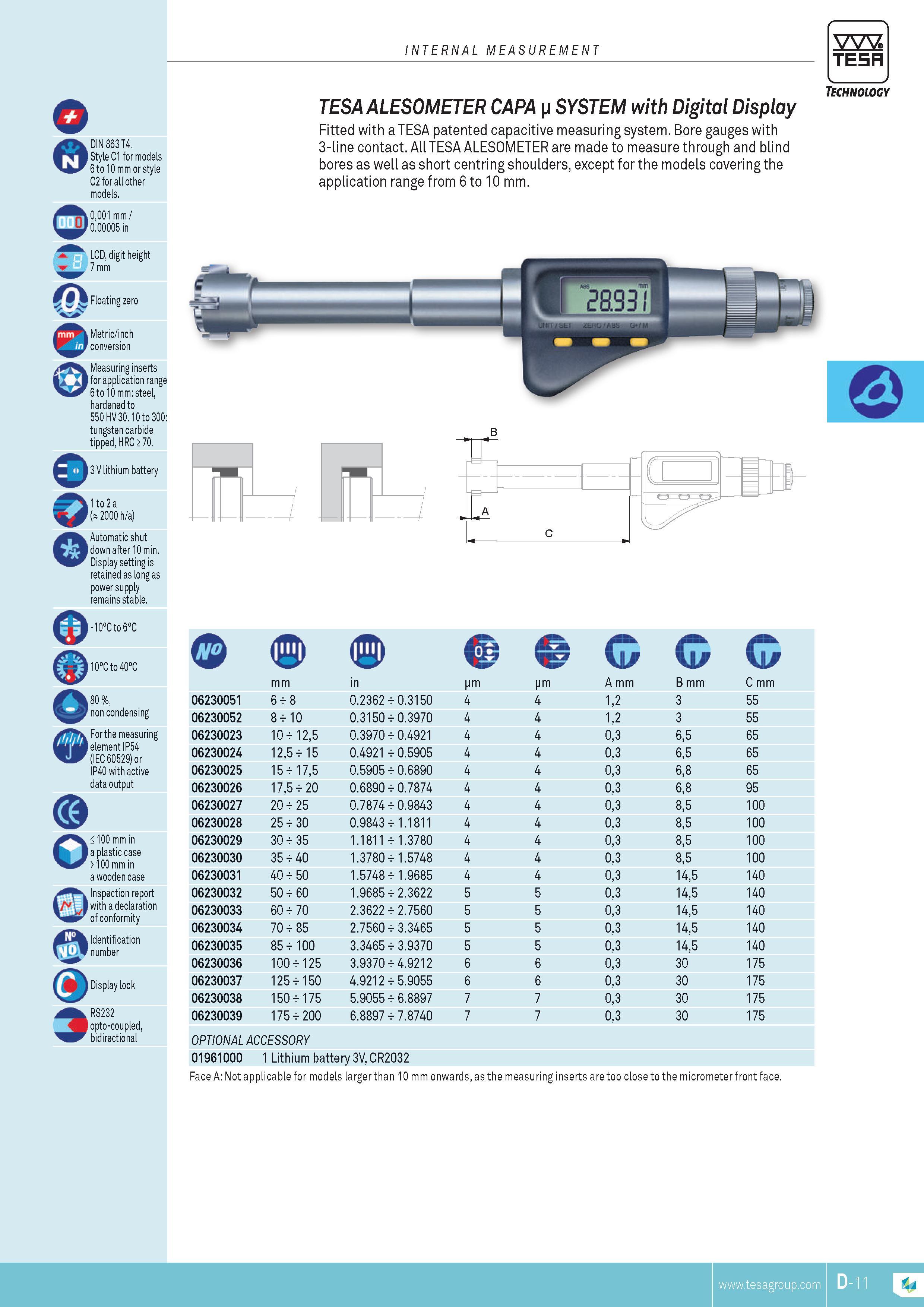 102 TESA ALESOMETER CAPA p SYSTEM with Digital Display Fitted with a TESA patented capacitive measuring system Bore gauges with 3-line contact All TESA AL Каталог TESA 2014 Контрольно-измерительный инструмент и оборудование Стр. D-11 ENG