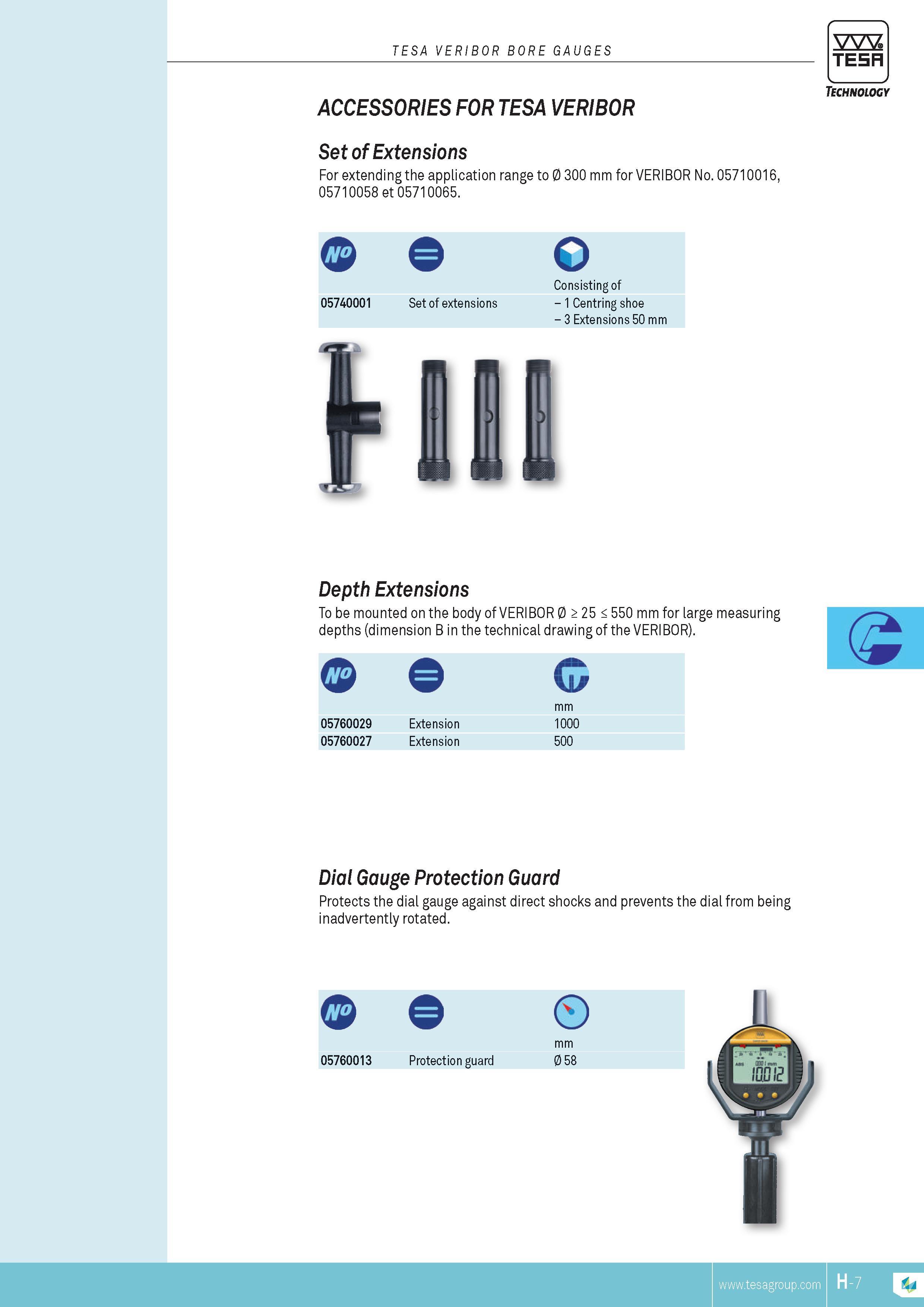 168 ACCESSORIES FOR TESA VERIBOR Set of Extensions For extending the application range to 0 300 mm for VERIBOR No 05710016 05710058 et 05710065 O Consisti Каталог TESA 2014 Контрольно-измерительный инструмент и оборудование Стр. H-7 ENG