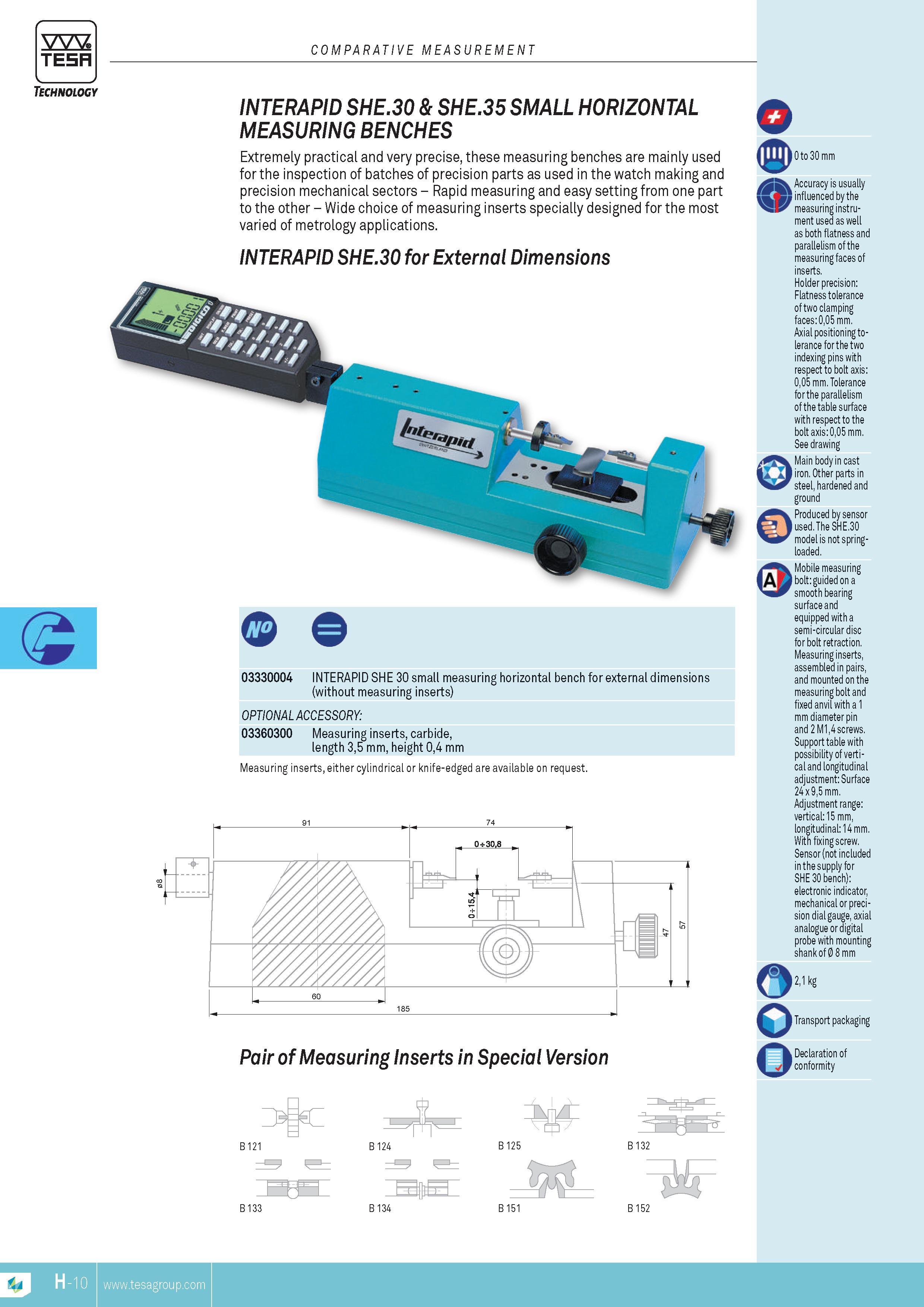 171 COMPARATIVE MEASUREMENT TESA INTERApID HORIzONTAL measuring benches Extremely practical and very precise these measuring benches are mainly used for t Каталог TESA 2014 Контрольно-измерительный инструмент и оборудование Стр. H-10 ENG