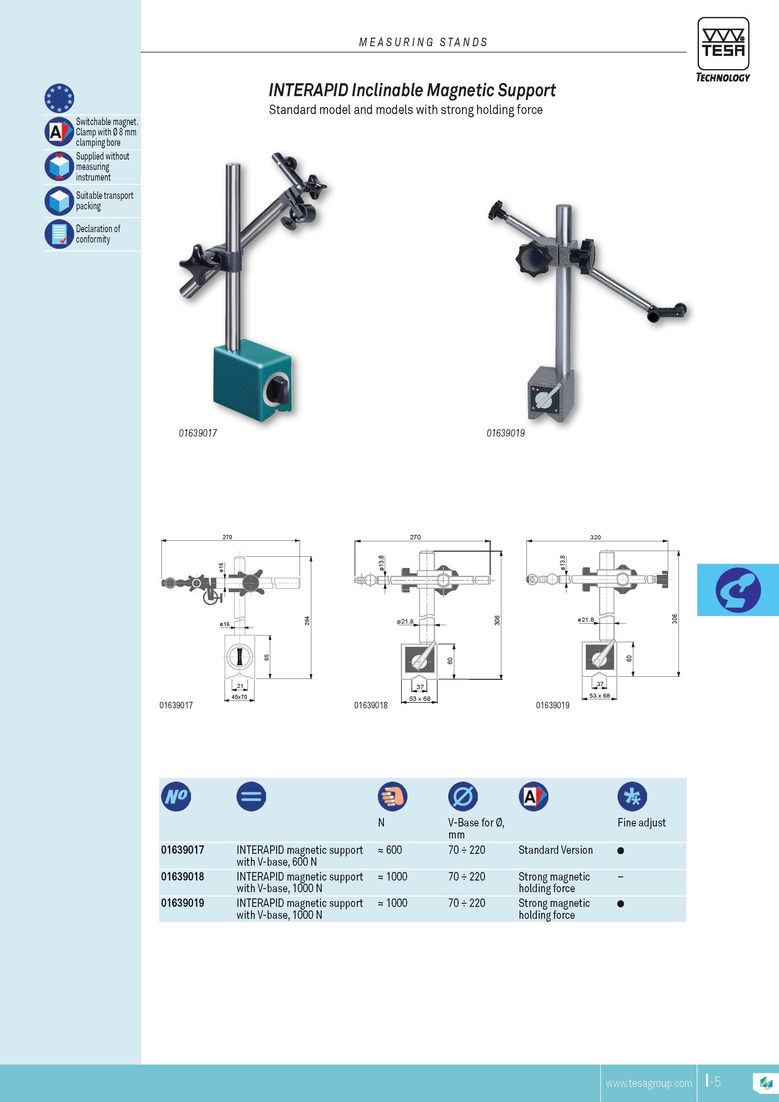 178 MEASURING STANDS TESA Switchable magnet A Clamp with 0 8 mm clamping bore Supplied without 1 measuring instrument o Suitable transport packing Declara Каталог TESA 2014 Контрольно-измерительный инструмент и оборудование Стр. I-5 ENG