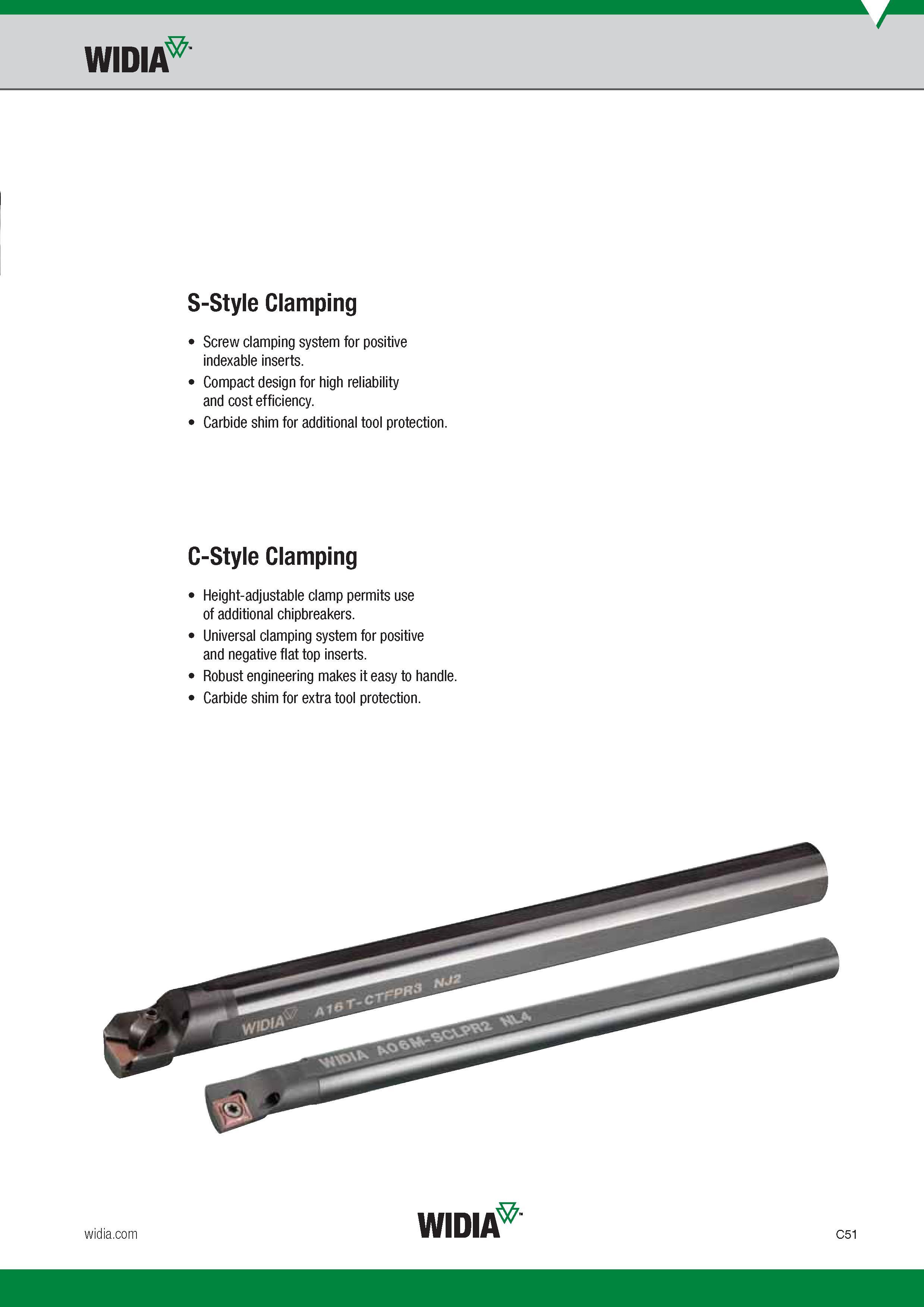 291 Compact design for high reliability and cost efficiency Carbide shim for additional tool protection C-Style Clamping Height-adjustable clamp permit Каталог WIDIA 2017 Металлорежущий инструмент Стационарный и вращающийся для металлообрабатывающих станков и оборудования Стр. C51 ENG