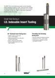 372 The Widia line of micro boring bars provide accurate holemaking tooling in diameters as small as 1,57mm These economical, indexable inserts are ava Каталог WIDIA 2017 Металлорежущий инструмент Стационарный и вращающийся для металлообрабатывающих станков и оборудования Стр. D2 ENG