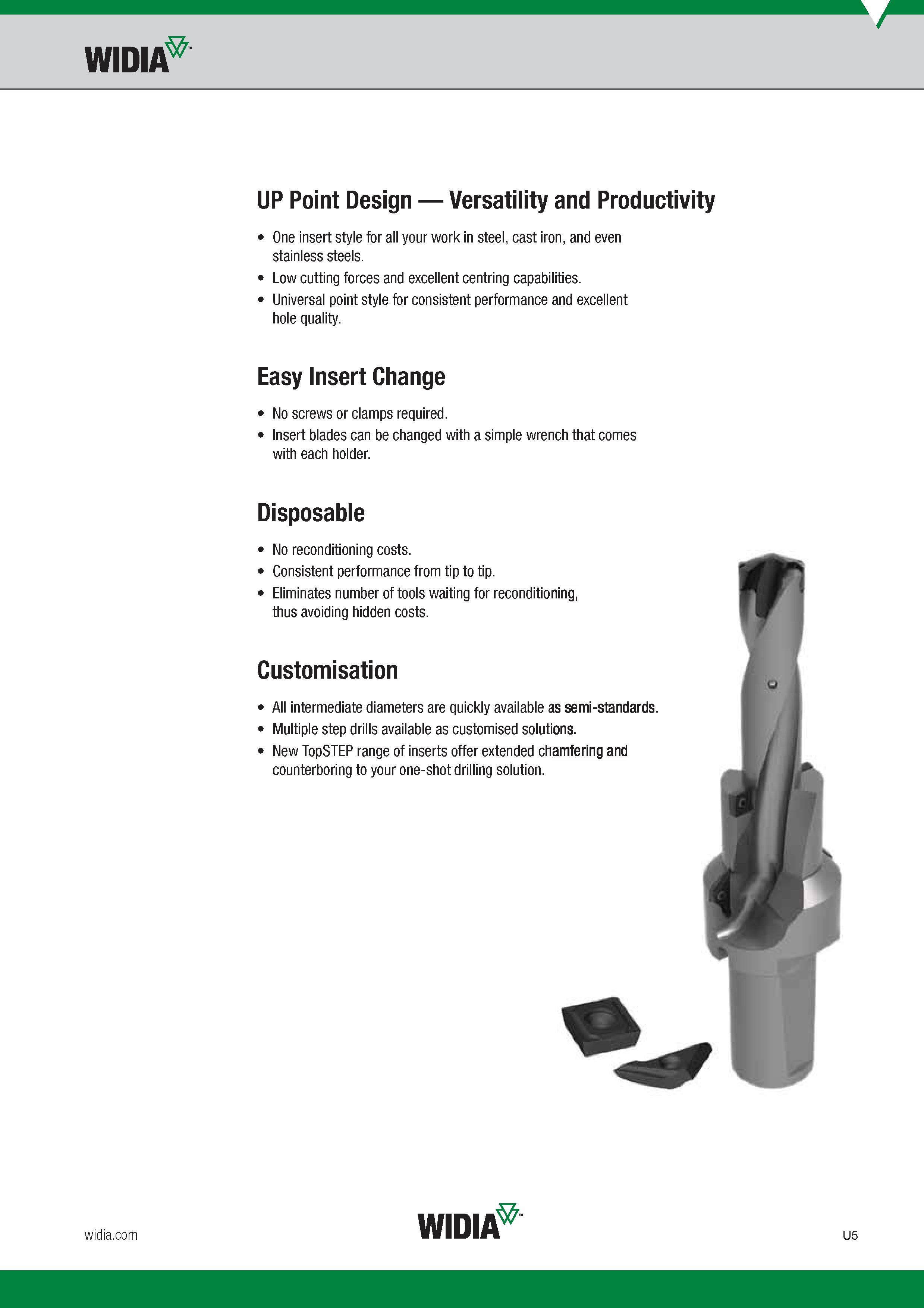 1525 Widia UP Point Design Versatility and Productivity One insert style for all your work in steel, cast iron, and even stainless steels Low cutting fo Каталог WIDIA 2017 Металлорежущий инструмент Стационарный и вращающийся для металлообрабатывающих станков и оборудования Стр. U5 ENG