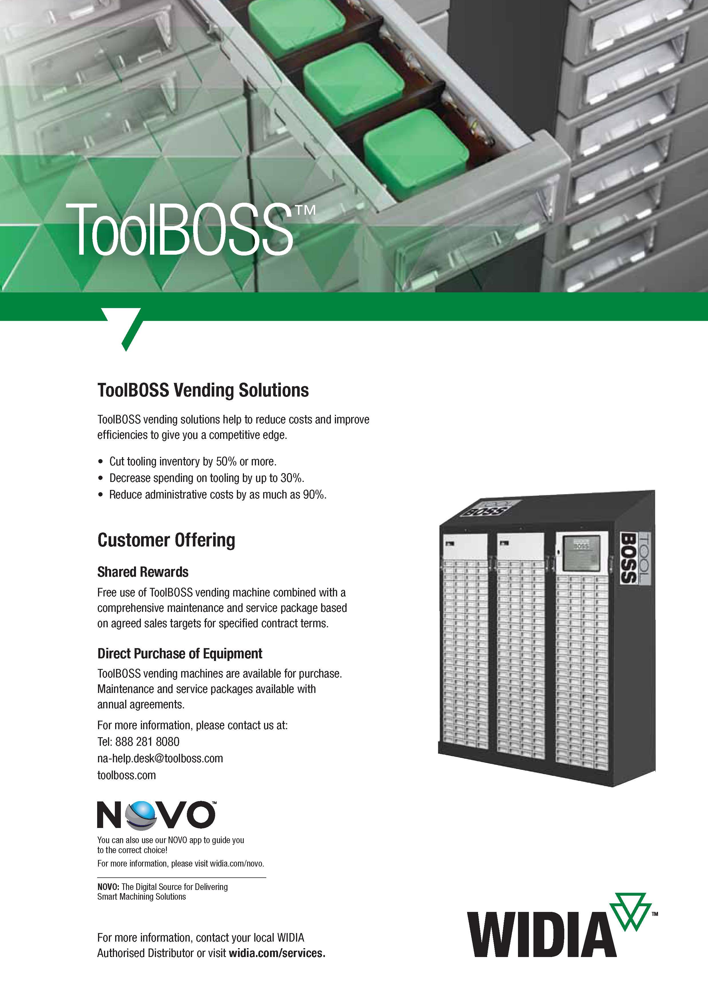 1529 ToolBOSS Vending Solutions ToolBOSS vending solutions help to reduce costs and improve efficiencies to give you a competitive edge Cut tooling inve Каталог WIDIA 2017 Металлорежущий инструмент Стационарный и вращающийся для металлообрабатывающих станков и оборудования Стр. U9 ENG