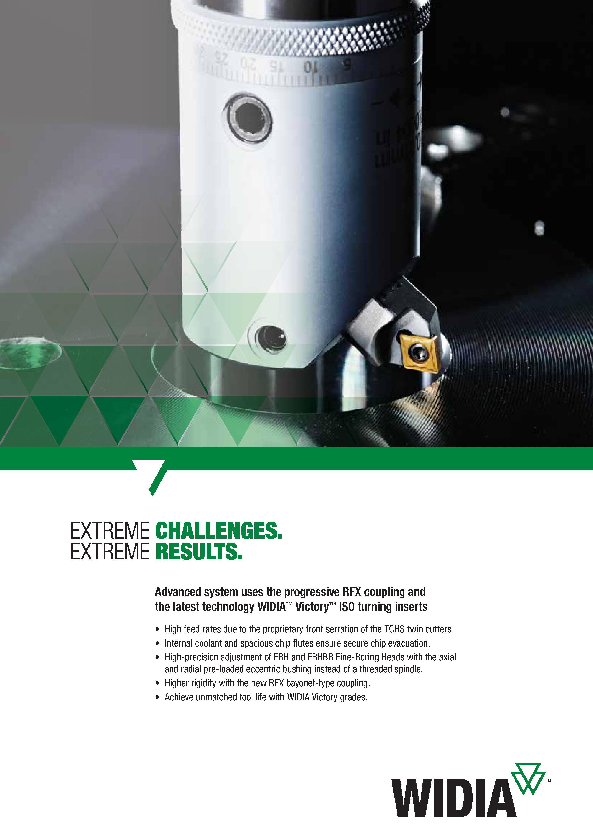1647 EXTREME CHALLENGES EXTREME RESULTS Advanced system uses the progressive RFX coupling and the latest technology Widia Victory ISO turning inserts Hi Каталог WIDIA 2017 Металлорежущий инструмент Стационарный и вращающийся для металлообрабатывающих станков и оборудования Стр. W35 ENG