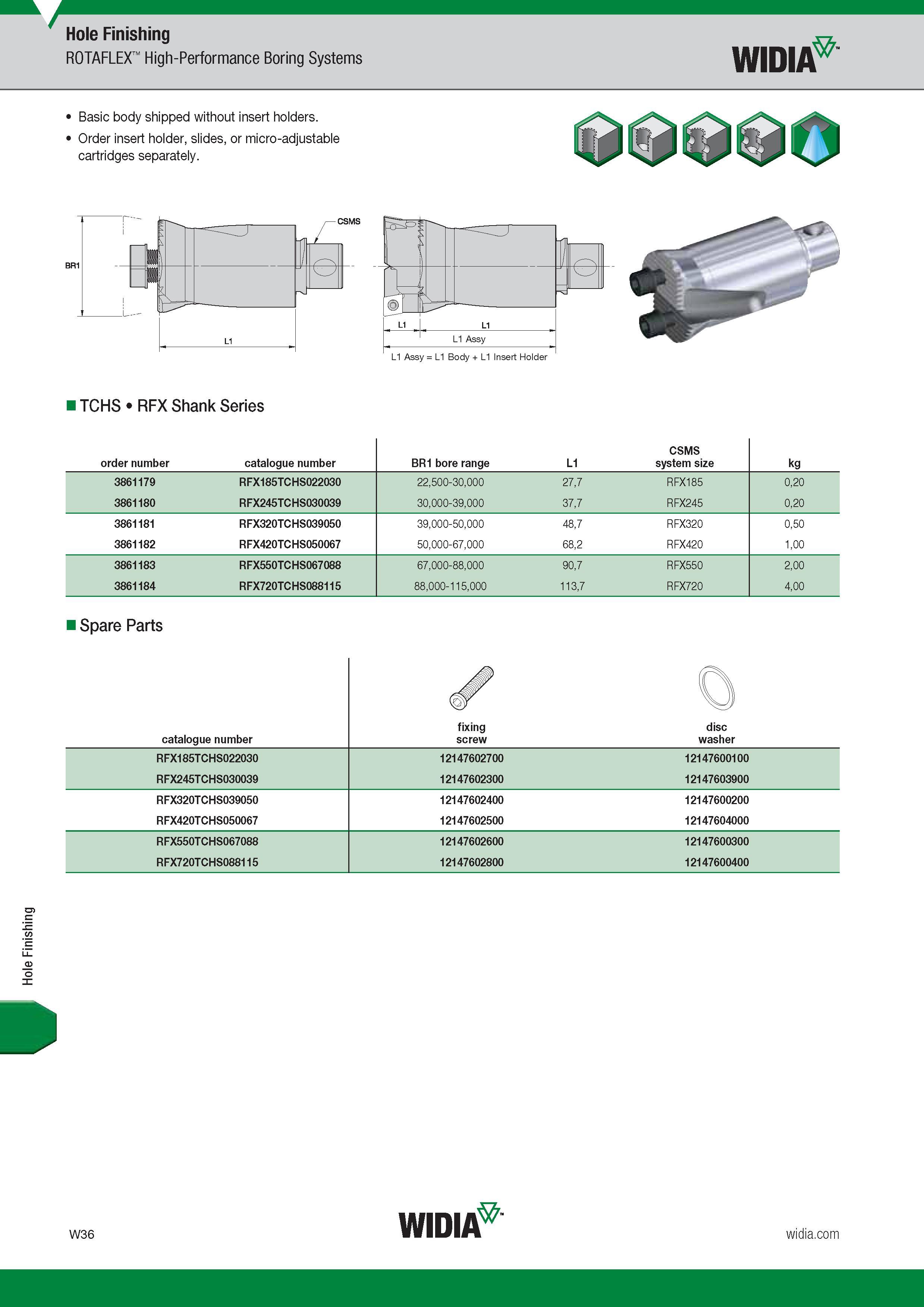 1648 Hole Finishing Hole Finishing ROTAFLEX High-Performance Boring Systems Widia Basic body shipped without insert holders Order insert holder, slides, Каталог WIDIA 2017 Металлорежущий инструмент Стационарный и вращающийся для металлообрабатывающих станков и оборудования Стр. W36 ENG