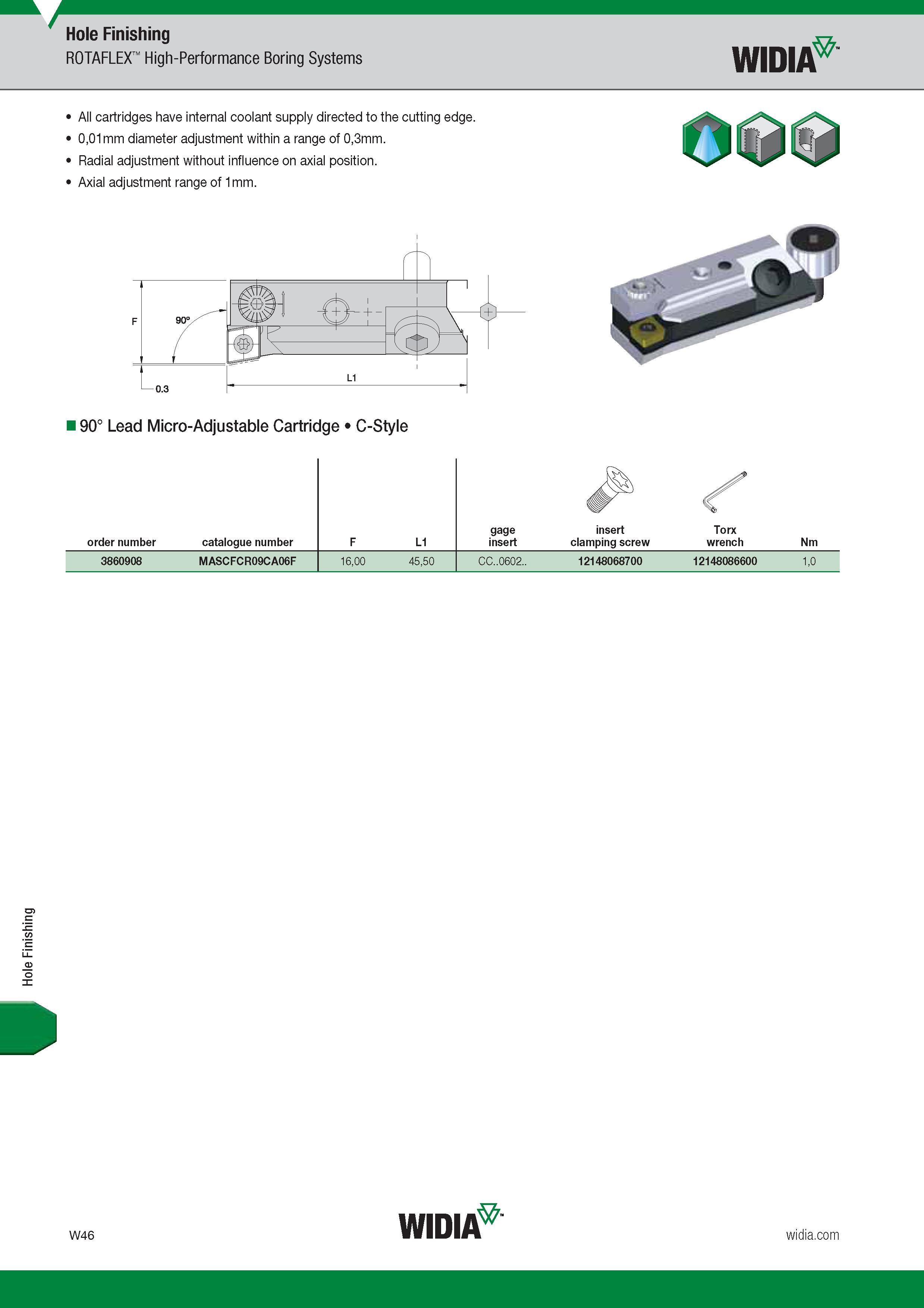 1658 Hole Finishing Hole Finishing ROTAFLEX High-Performance Boring Systems Widia All cartridges have internal coolant supply directed to the cutting ed Каталог WIDIA 2017 Металлорежущий инструмент Стационарный и вращающийся для металлообрабатывающих станков и оборудования Стр. W46 ENG