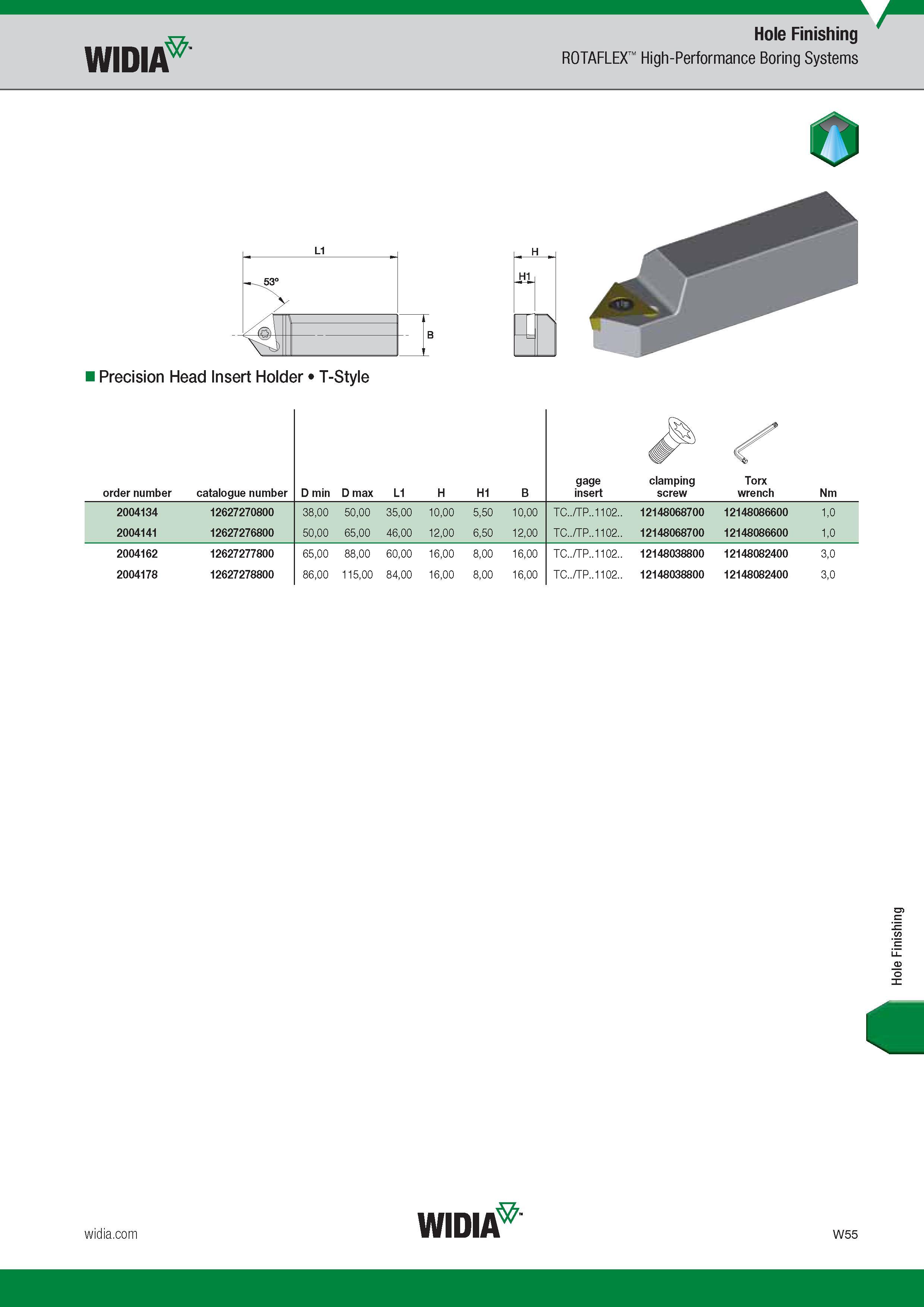 1667 Widia Hole Finishing ROTAFLEX High-Performance Boring Systems H1 ra a Precision Head Insert Holder T-Style Номер для заказа продукции Order number Каталог WIDIA 2017 Металлорежущий инструмент Стационарный и вращающийся для металлообрабатывающих станков и оборудования Стр. W55 ENG
