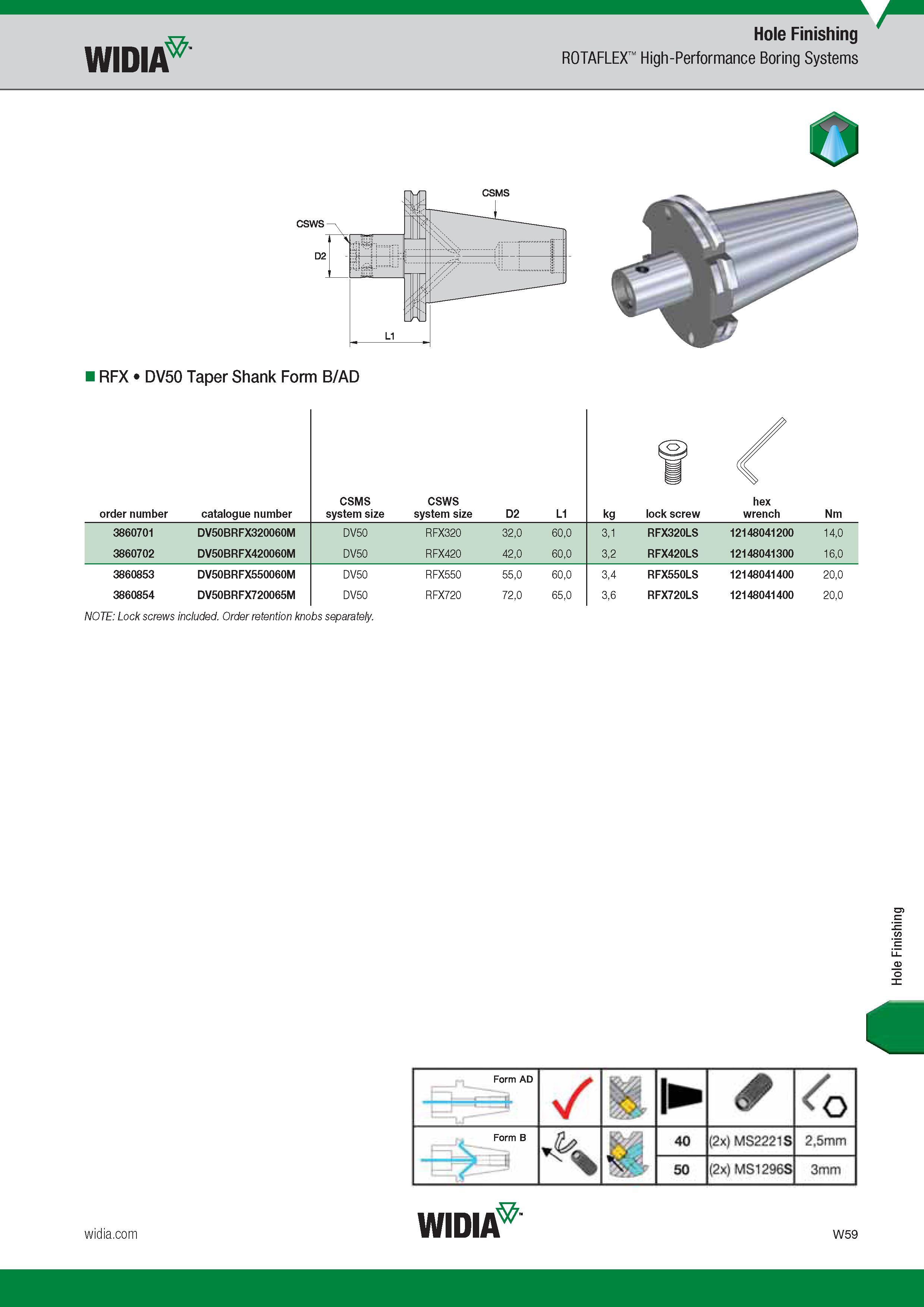 1671 Widia Hole Finishing ROTAFLEX High-Performance Boring Systems 0 RFX DV50 Taper Shank Form B/AD Номер для заказа продукции Order number Catalogue nu Каталог WIDIA 2017 Металлорежущий инструмент Стационарный и вращающийся для металлообрабатывающих станков и оборудования Стр. W59 ENG
