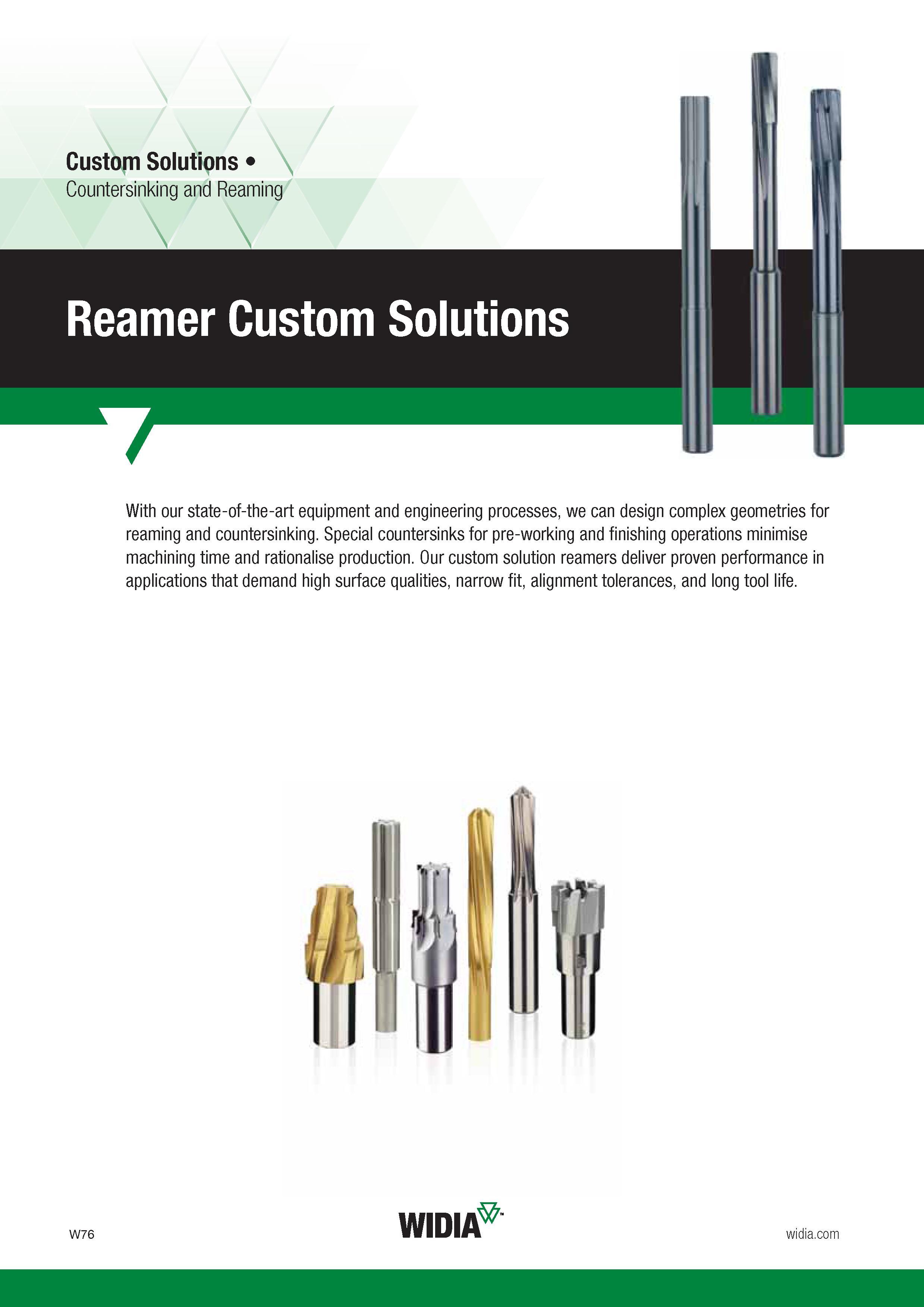 1688 Custom Solutions Countersinking and Reaming Reamer Custom Solutions 7 With our state-of-the-art equipment and engineering processes, we can design Каталог WIDIA 2017 Металлорежущий инструмент Стационарный и вращающийся для металлообрабатывающих станков и оборудования Стр. W76 ENG