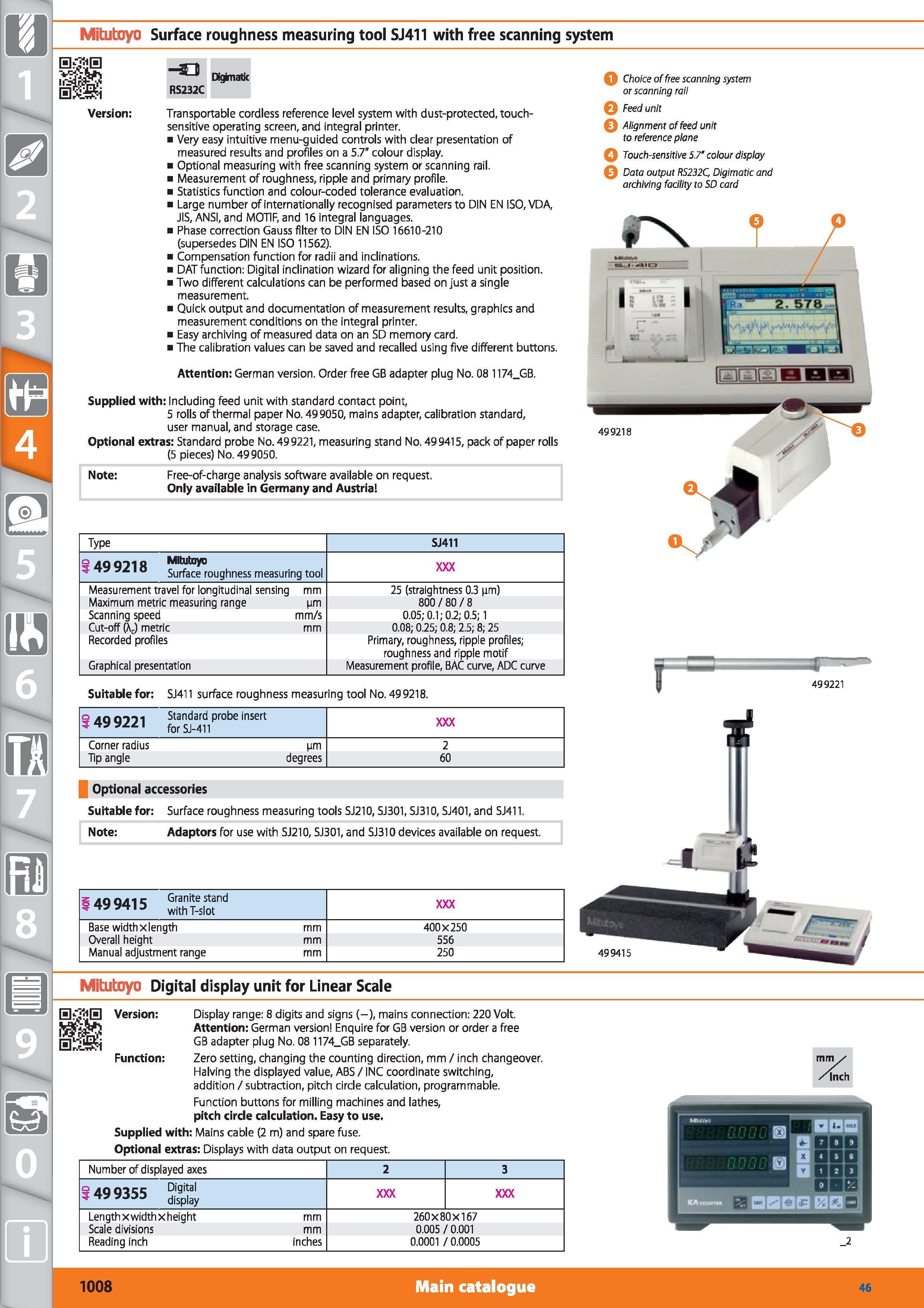 1008 Mitutoyo Surface roughness measuring tool SJ411 with free scanning system Version 5lB Digknatic RS232C Transportable cordless reference level sys Каталог HOFFMANN GROUP 2015 Инструмент режущий слесарный измерительный абразивный Оборудование Комплексные поставки для промышленных предприятий Стр. 1008 ENG