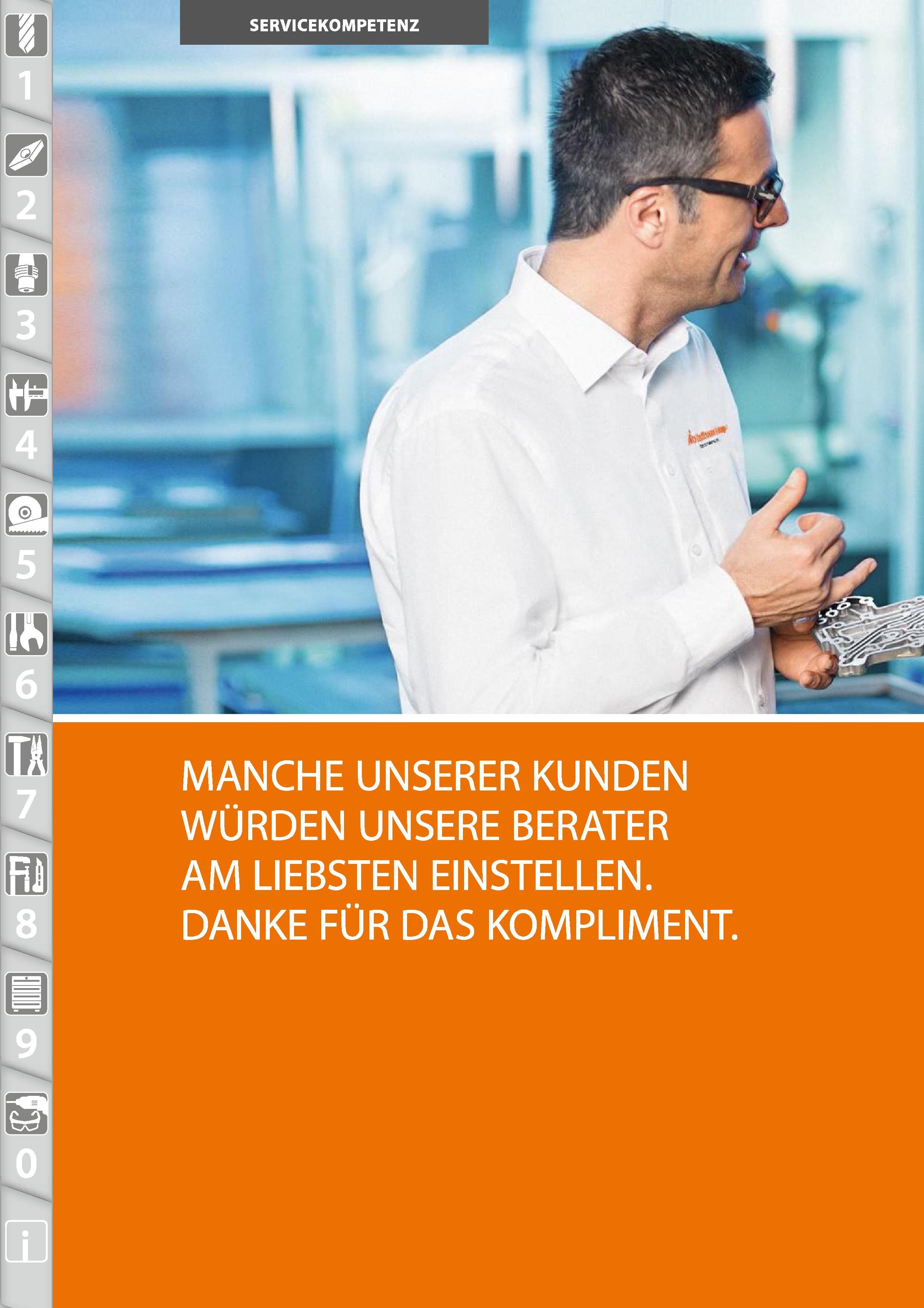 8 MANCHE UNSERER KUNDEN WÜRDEN UNSERE BERATER AM LIEBSTEN EINSTELLEN DANKE FÜR DAS KOMPLIMENT Каталог HOFFMANN GROUP 2015 Инструмент режущий слесарный измерительный абразивный Оборудование Комплексные поставки для промышленных предприятий DEU Стр. 