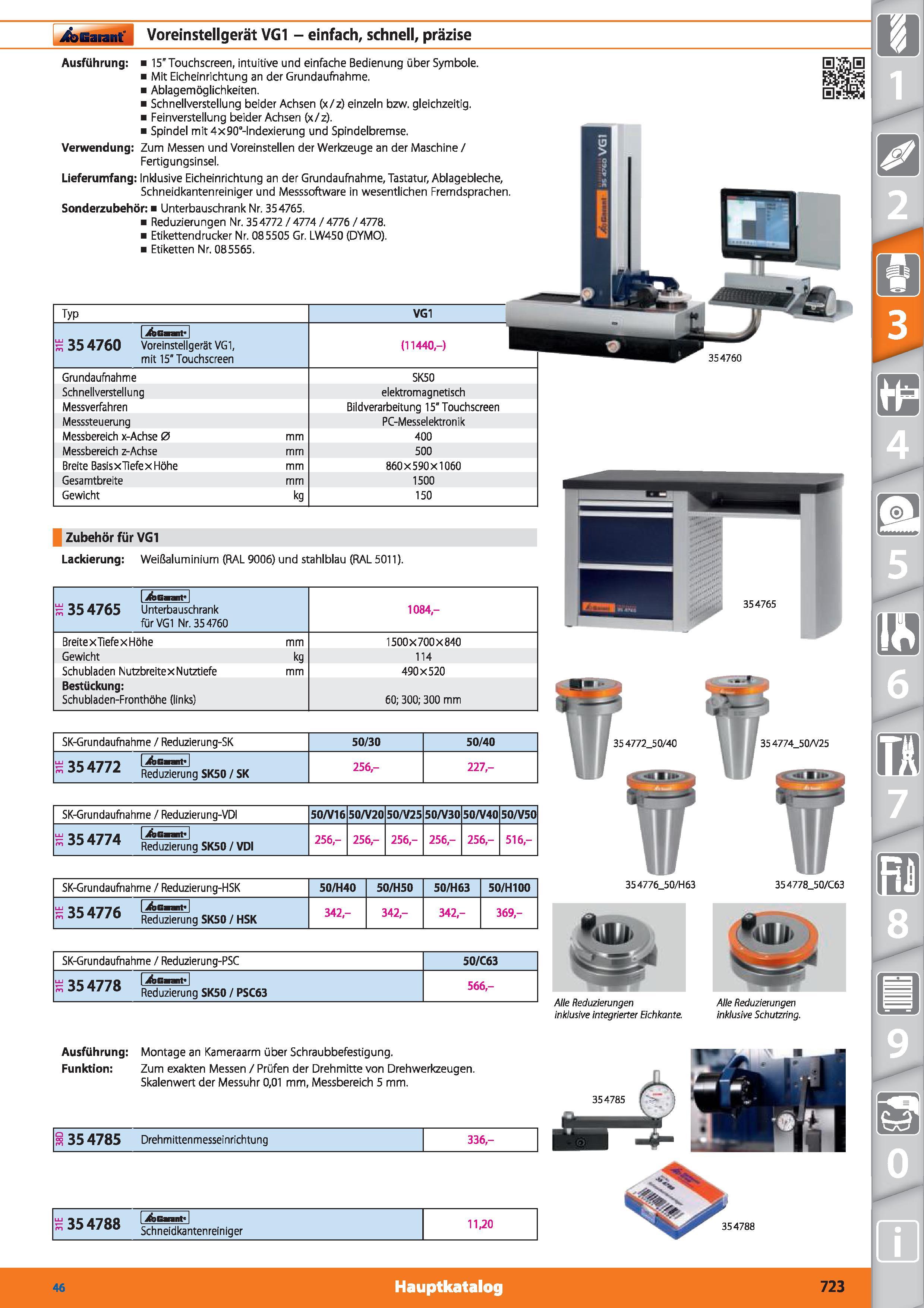 723 Garant Voreinsteilgerät VG1 - einfach, schnell, präzise Ausführung 15” Touchscreen, intuitive und einfache Bedienung über Symbole Mit Eichei Каталог HOFFMANN GROUP 2015 Инструмент режущий слесарный измерительный абразивный Оборудование Комплексные поставки для промышленных предприятий DEU Стр. 723