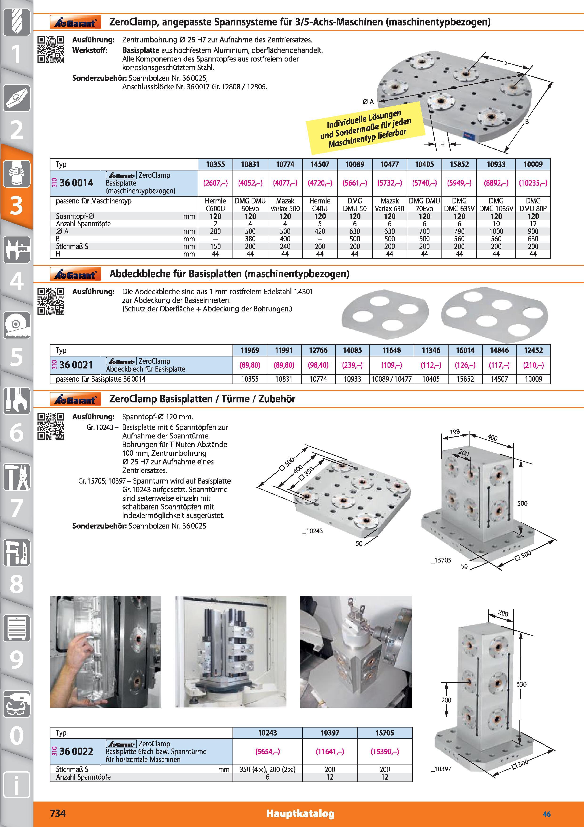 734 Garant Zerodamp, angepasste Spannsysteme für 3/5-Achs-Maschinen (maschinentypbezogen) Typ s 36 0022 I AgwH' Zerodamp Basisplatte 6fach bzw S Каталог HOFFMANN GROUP 2015 Инструмент режущий слесарный измерительный абразивный Оборудование Комплексные поставки для промышленных предприятий DEU Стр. 734