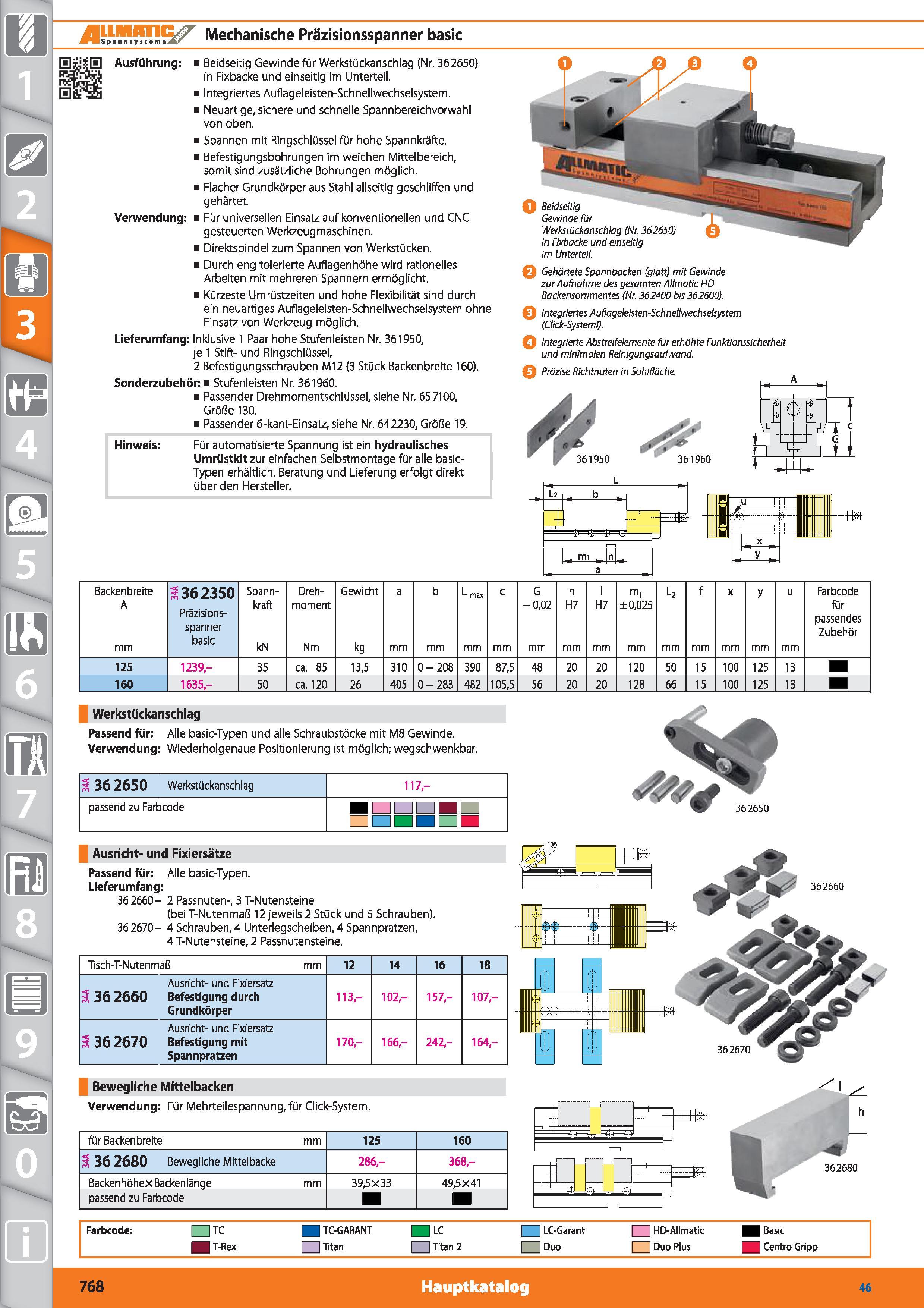 768 1 SF r„ m i Mechanische Präzisionsspanner basic Ausführung Beidseitig Gewinde für Werkstückanschlag (Nr 362650) in Fixbacke und einseitig im Каталог HOFFMANN GROUP 2015 Инструмент режущий слесарный измерительный абразивный Оборудование Комплексные поставки для промышленных предприятий DEU Стр. 768