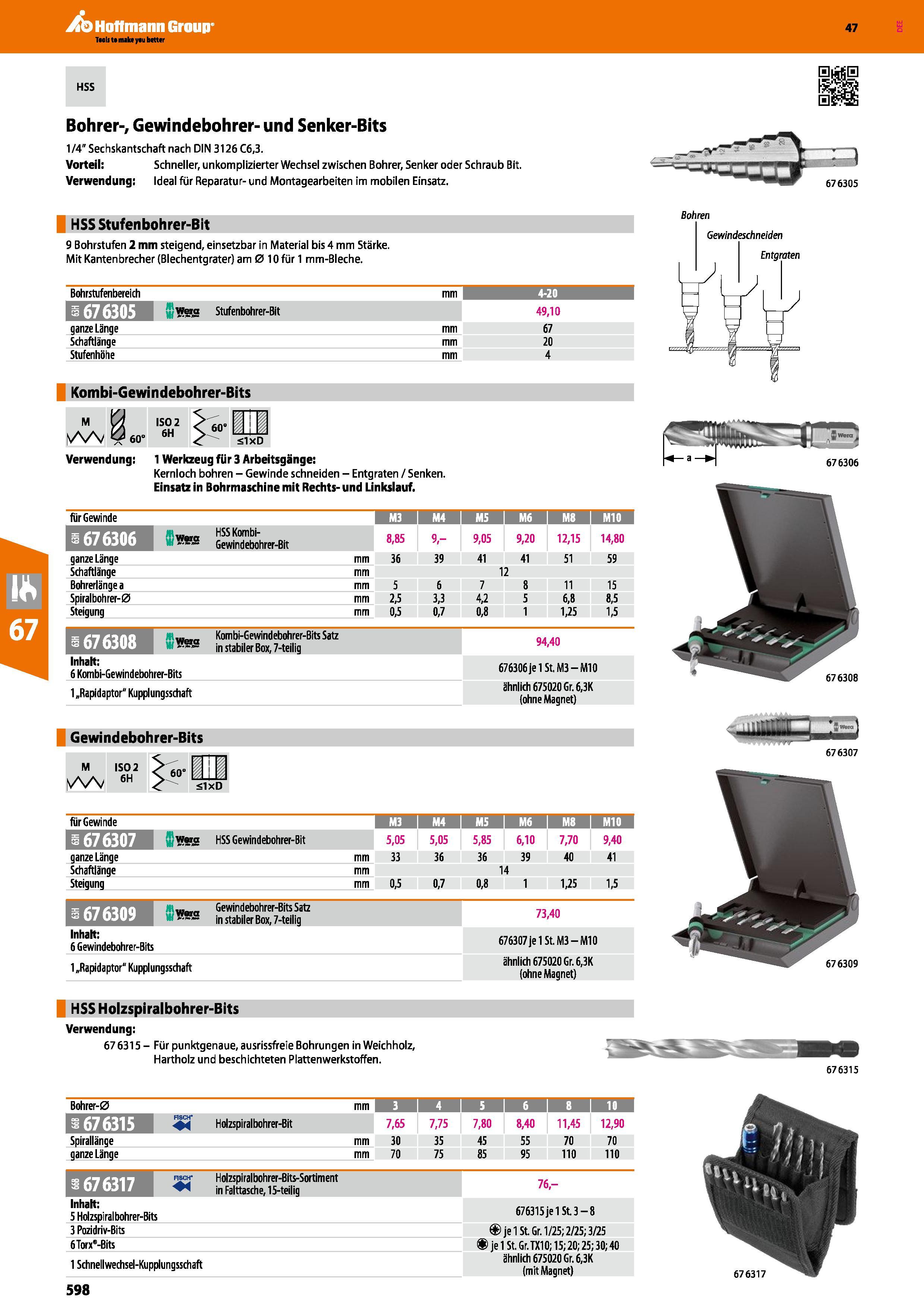 598 Bohrer-, Gewindebohrer- und Senker-Bits 1/4 Sechskantschaft nach DIN 3126 C6,3 Vorteil Schneller, unkomplizierter Wechsel zwischen Bohrer, Senker Каталог HOFFMANN GROUP 2016 Ручной слесарно-монтажный и контрольно-измерительный инструмент и приборы для предприятий машиностроения и мастерских сервисного обслуживания 47 версия издания Стр. 598 DEU