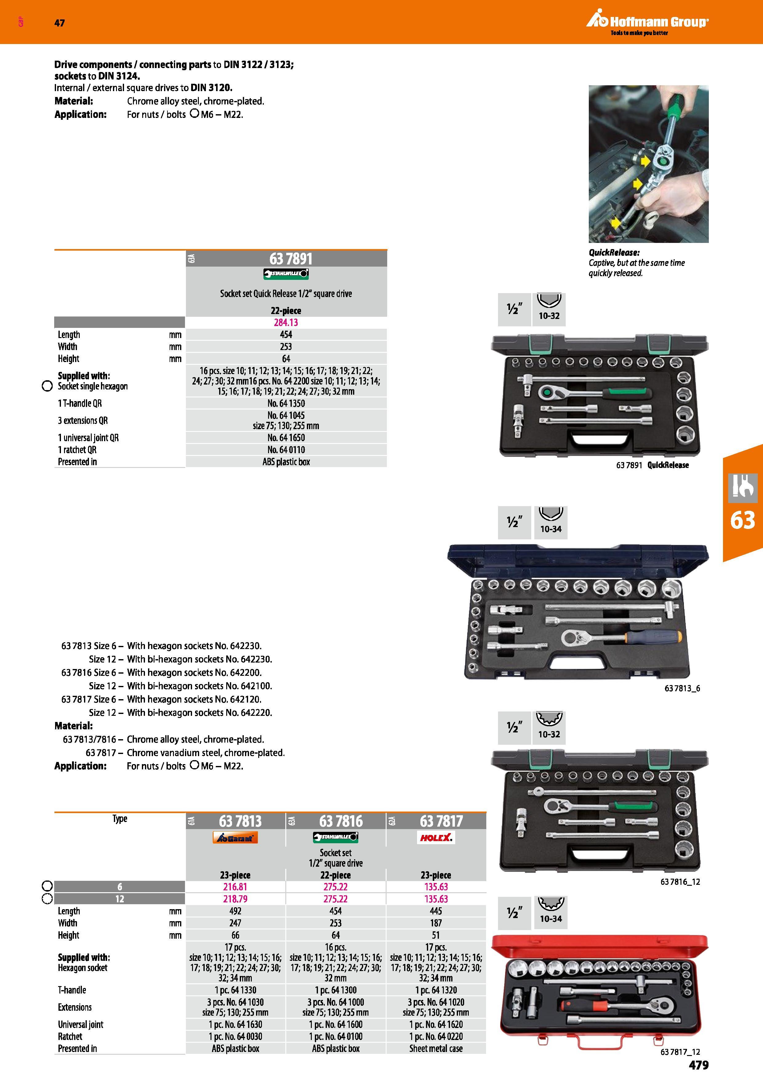 479 oo Hoffmann Group 47 Drive components/connecting parts to DIN 3122/3123; sockets to DIN 3124 Internal / external square drives to DIN 3120 Materi Каталог HOFFMANN GROUP 2016 Ручной слесарно-монтажный и измерительный инструмент и оборудование от комплексного поставщика промышленных предприятий Вер. 47 Англ. Стр. 479