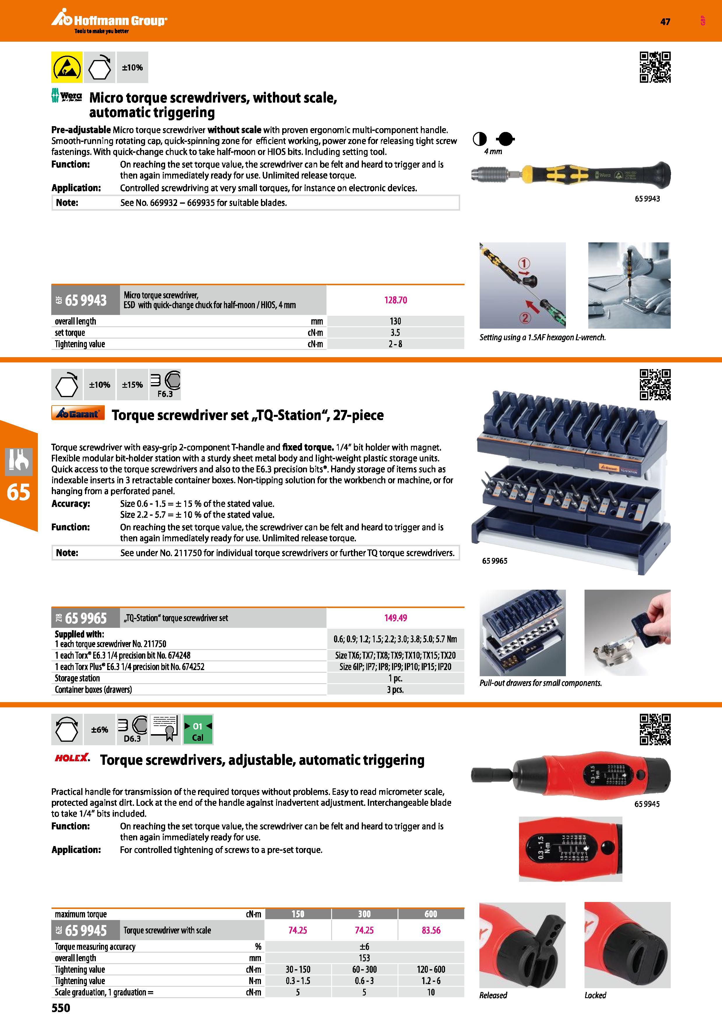 550 Hoffmann Group 47 (2)0 ±10% ui 's Micro torque screwdrivers, without scale, automatic triggering Pre-adjustable Micro torque screwdriver without Каталог HOFFMANN GROUP 2016 Ручной слесарно-монтажный и измерительный инструмент и оборудование от комплексного поставщика промышленных предприятий Вер. 47 Англ. Стр. 550