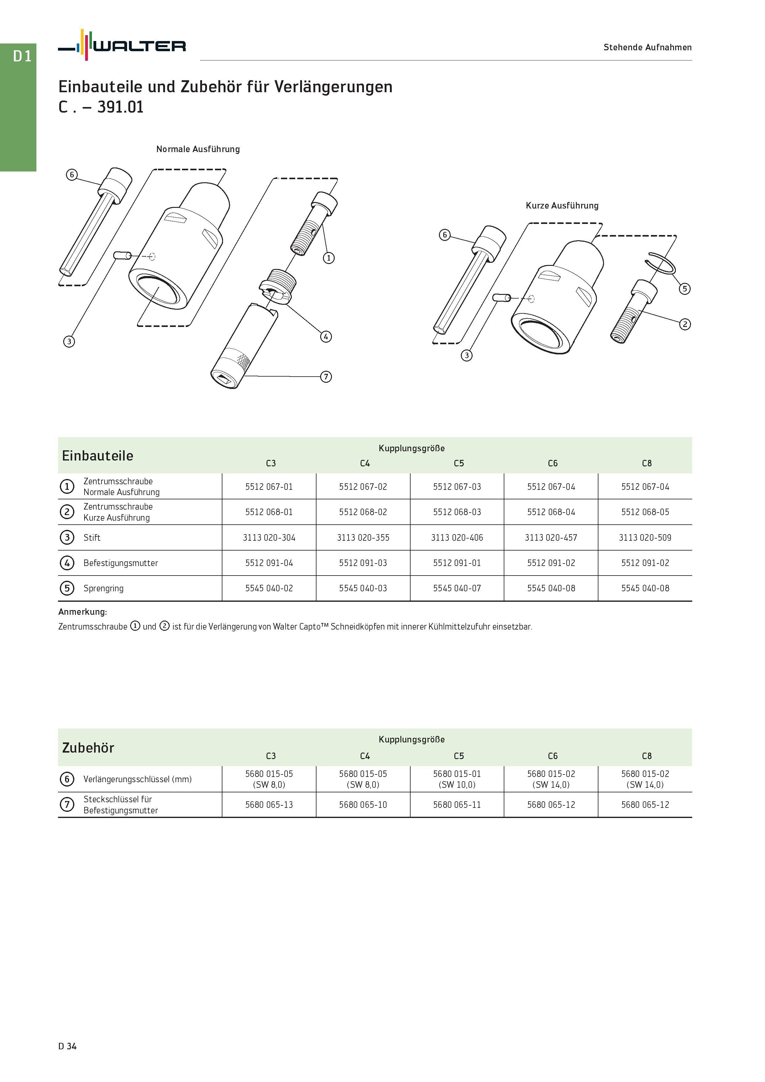 2446 Walter Stehende Aufnahmen Einbauteile und Zubehör für Verlängerungen C - 391 01 Normale Ausführung Kurze Ausführung Einbauteile Kupplungsgröße C3 Каталог WALTER 2016 Общий Инструмент станочный режущий и инструментальная оснастка Фрезы монолитные и сборные с твердосплавными сменными пластинами Сверла Резцы Оправки Стр. D34