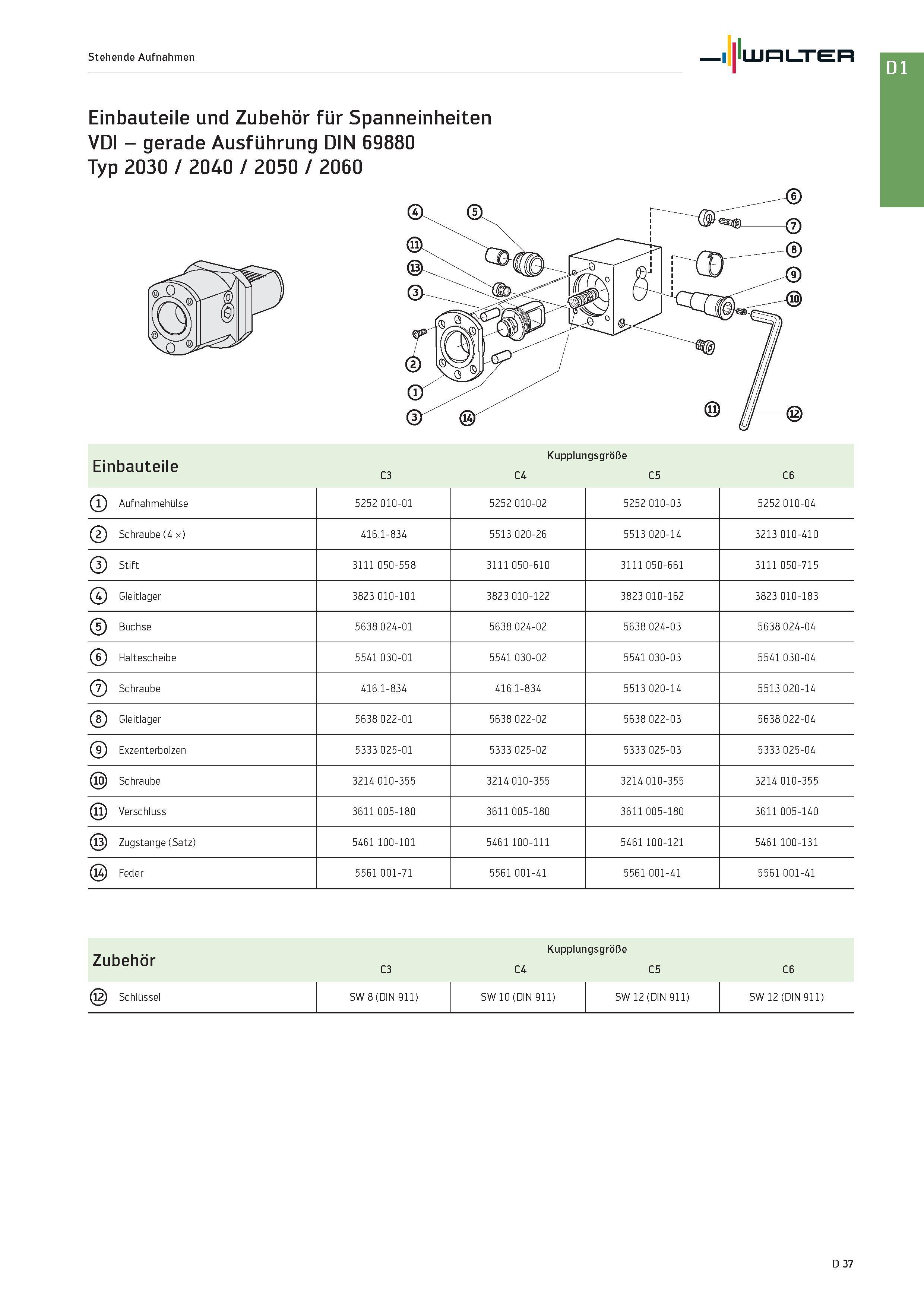 2449 Stehende Aufnahmen Walter Einbauteile und Zubehör für Spanneinheiten VDI - gerade Ausführung DIN 69880 Typ 2030 / 2040 / 2050 / 2060 Einbauteile Каталог WALTER 2016 Общий Инструмент станочный режущий и инструментальная оснастка Фрезы монолитные и сборные с твердосплавными сменными пластинами Сверла Резцы Оправки Стр. D37