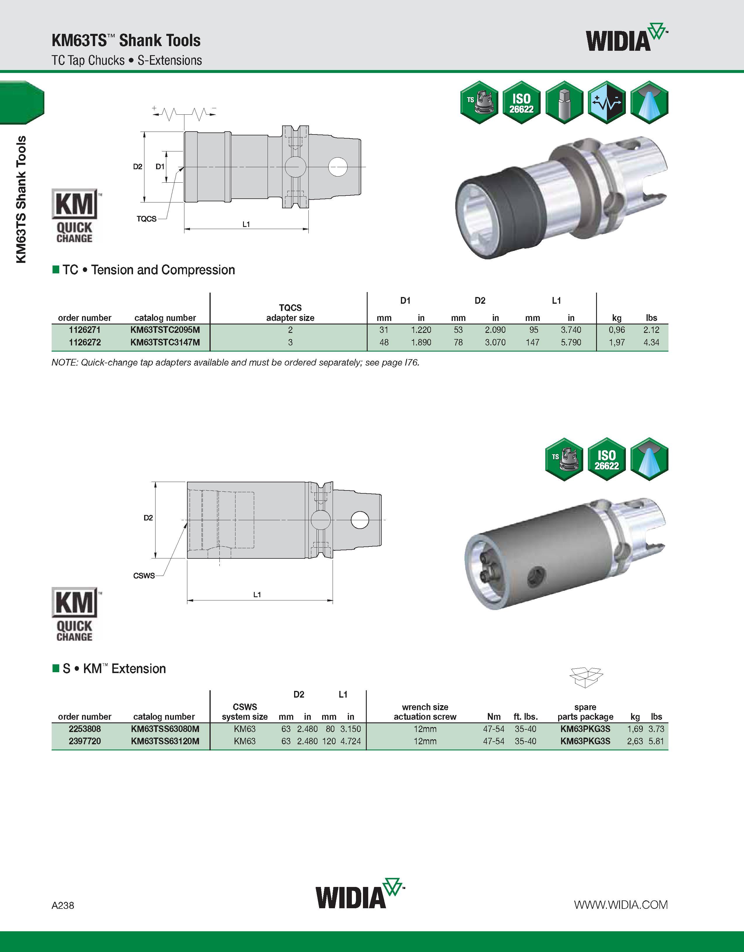 248 KM63TS Shank Tools KM63TS Shank Tools TC Tap Chucks S-Extensions WIDIA KMl QUICK CHANGE I TC Tension and Compression order number catalog number Каталог WIDIA 2011 Инструментальная оснастка для металлорежущих станков Вспомогательный инструмент для оборудования Адаптеры Насадки Оправки Патроны Стр. A238 ENG